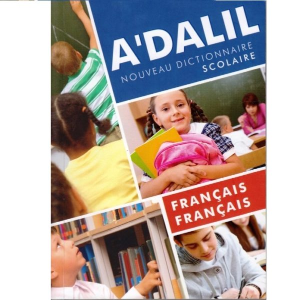 AL DALIL : nouveau dictionnaire scolaire francais-francais