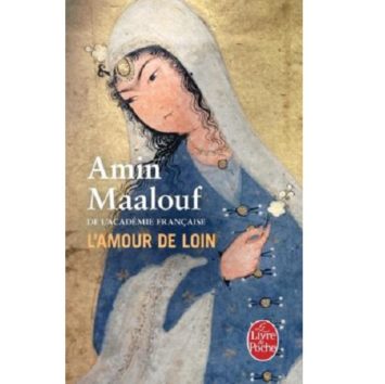 L'Amour de Loin de Amin Maalouf