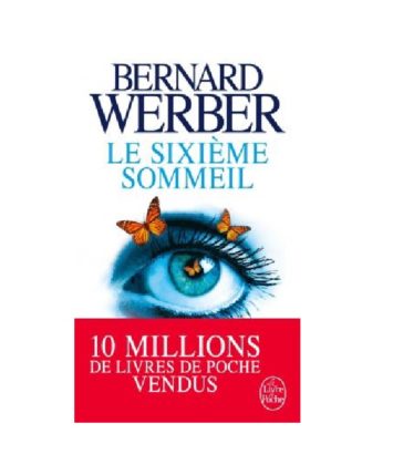 Le Sixiéme Sommeil - Bernard Werber