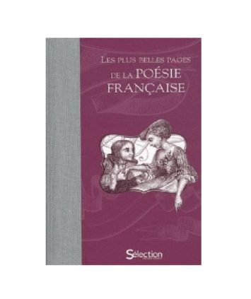 Les plus belles pages de la Poésie Française