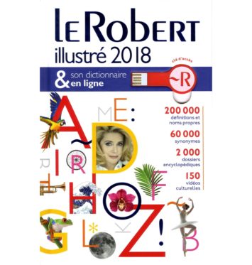 Dictionnaire Le Robert illustré 2018