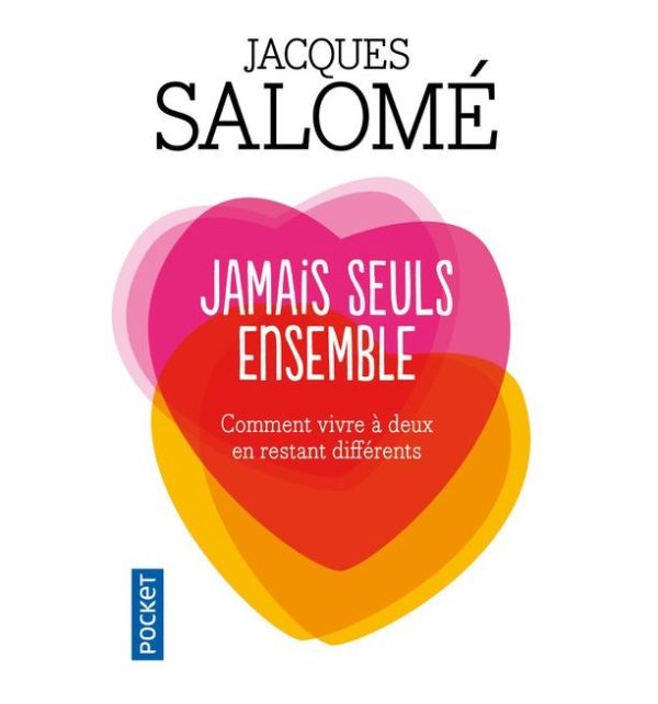 Jacques Salomé jamais seuls ensemble