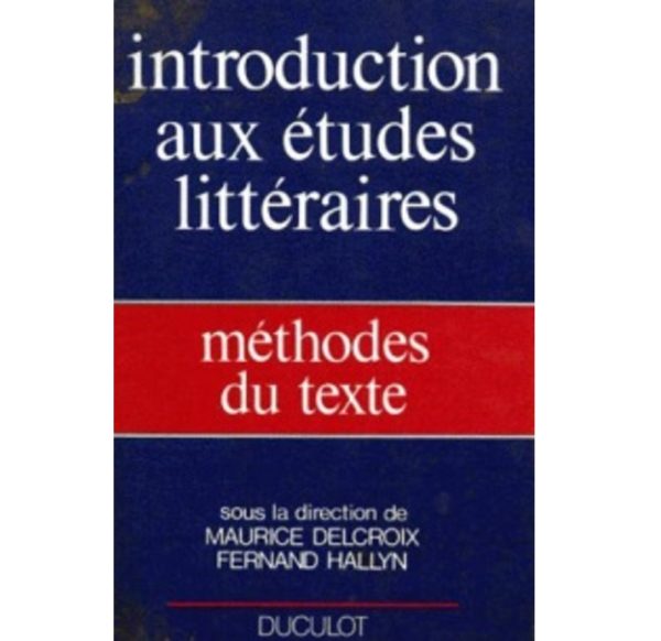 introduction aux etudes litteraires methodes du texte