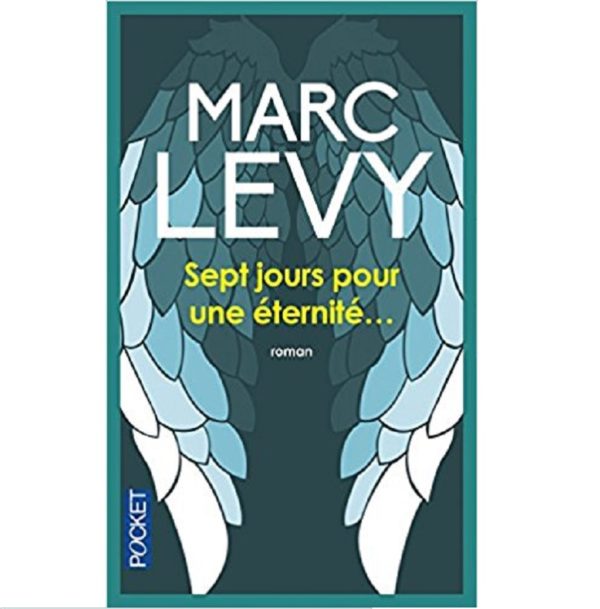 Marc Levy sept jours pour une éternité