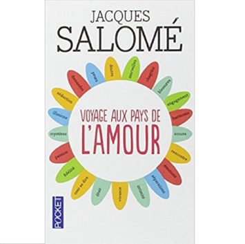 Jacques Salomé voyage aux pays de l’amour
