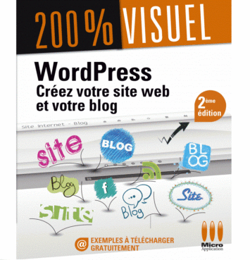 WordPress - Créez votre site web et blog -2e edition