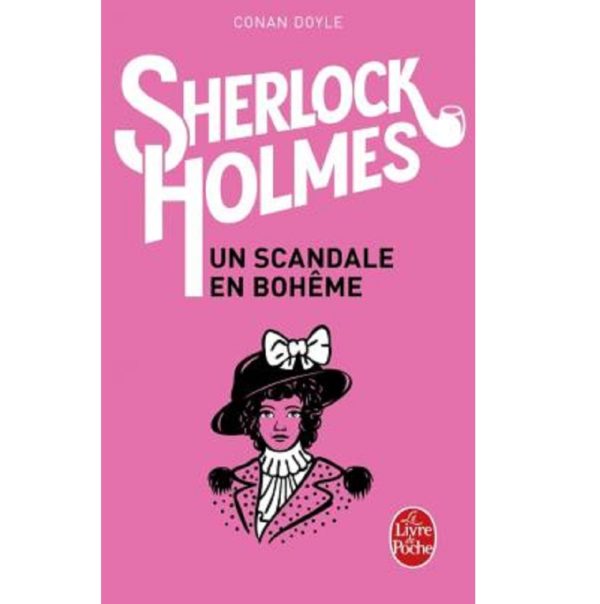 Un scandale en Bohême (Sherlock Holmes)