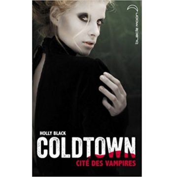 Coldtown cité des vampires