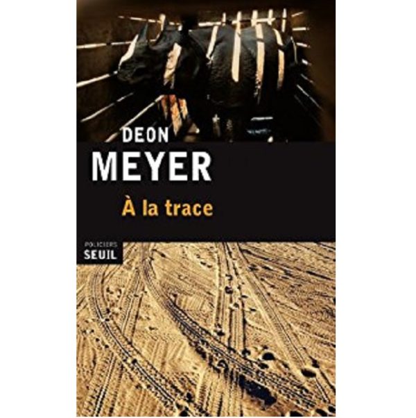 A la trace Deon Meyer