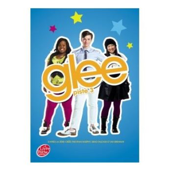 Glee - Tome 3