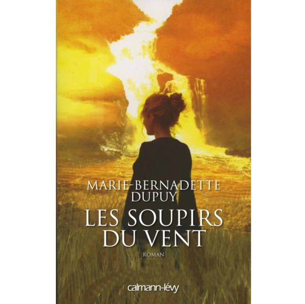 LES SOUPIRS DU VENT – Marie Bernadette Dupue