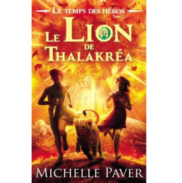 Le Temps des héros - Tome 2 - Le Lion de Thalakréa