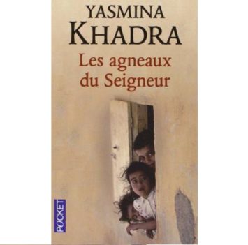 Les agneaux du Seigneur – Yasmina Khadra