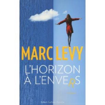 L'horizon à l'envers - Marc Levy
