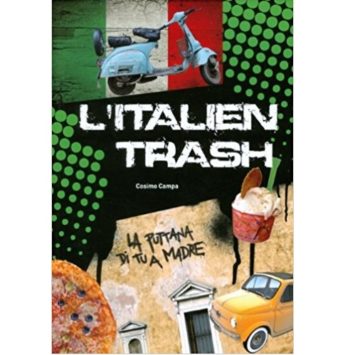 L’italien trash