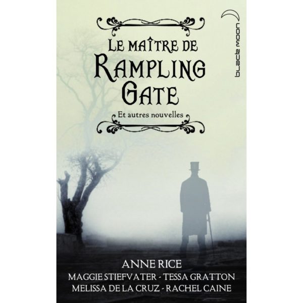 Le Maître de Rampling Gate et autres nouvelles