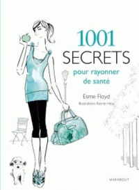 1001-secrets-pour-rayonner-de-sante