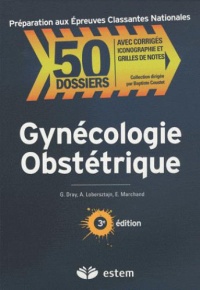 50-dossiers-preparation-aux-epreuves-classantes-nationales-gynecologie-obstetrique-3e-edition