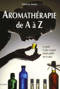 aromatherapie-de-a-a-z-le-guide-le-plus-complet-jamais-publie-sur-le-sujet