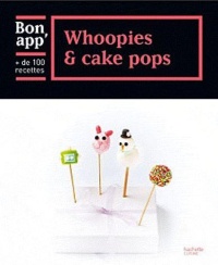 bon-app–whoopies-et-cake-pops-de-100-recettes