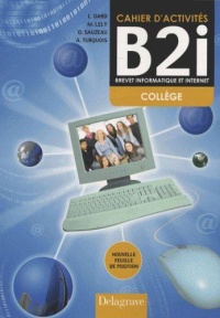 cahier-d-activites-b2i-brevet-informatique-et-internet-college