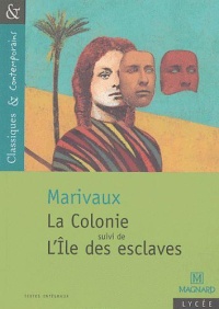 classiques-et-contemporains-64-la-colonie-suivi-de-l-ile-des-esclaves