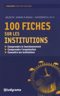 concours-fonction-publique-100-fiches-sur-les-institutions-categoriea-b-c
