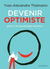 devenir-optimiste-grace-a-la-psychologie-narrative