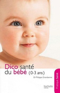 dico-sante-du-bebe-0-3-ans