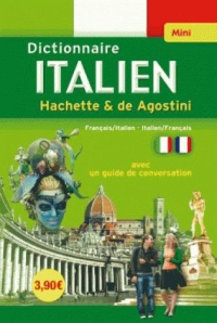 dictionnaire-italien-hachette-de-agostini-mini-francais-italien-italien-francais-avec-un-guide-de-conversation