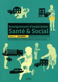 enseignement-d-exploration-sante-et-social-seconde-tome-1