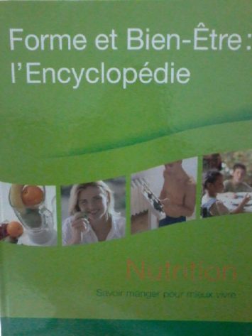 forme-et-bien-etre-l-encyclopedie-nutrition-savoir-manger-pour-mieux-vivre