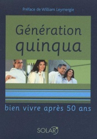 generation-quinqua-bien-vivre-apres-50-ans