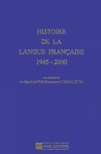 histoire-de-la-langue-francaise-1945-2000