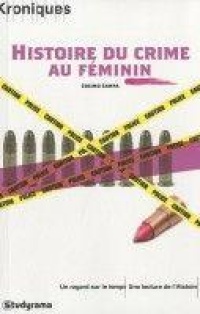 kroniques-–-histoire-du-crime-au-feminin