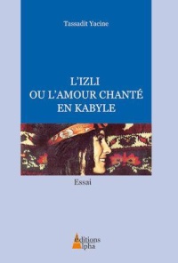 l-izli-ou-l-amour-chante-en-kabyle-freface-de-pierre-bourdieu