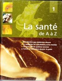 la-sante-de-a-a-z-1-introduction-aux-medecines-douces