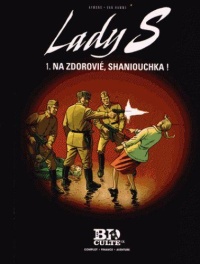 lady-s-1-na-zdorovie-shaniouchka-les-bd-culte-ix
