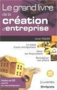 le-grand-livre-de-la-creation-d-entreprise-cd-2009-2010