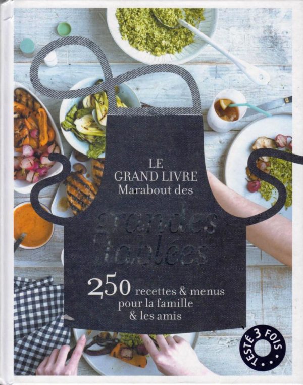 le-grand-livre-marabout-des-grandes-tablees-250-recettes-menus-pour-la-famille-les-amis