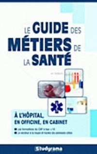 le-guide-des-metiers-de-la-sante-4-ed