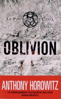 le-pouvoir-des-cinq-oblivion-tome-5