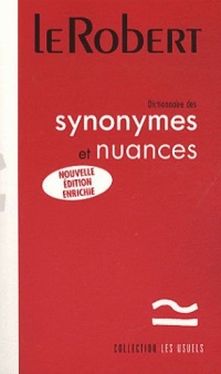 le-robert-dictionnaire-synonymes-et-nuances-nouvelle-edition-enrichie
