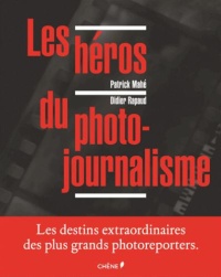 les-heros-du-photojournalisme