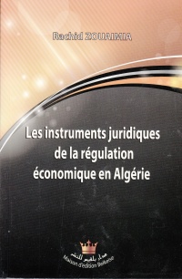 les-instruments-juridiques-de-la-regulation-economique-en-algerie
