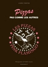 les-pizzas-pink-flamingo-pizzas-pas-comme-les-autres