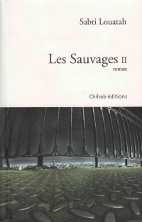 les-sauvages-tome-2-roman