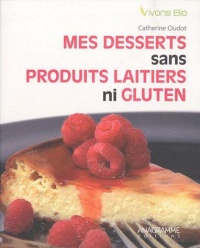 mes-desserts-sans-produits-laitiers-ni-gluten