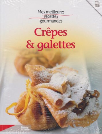 mes-meilleures-recettes-gourmandes-crepes-galettes-vol-25