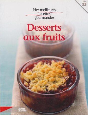 mes-meilleures-recettes-gourmandes-desserts-aux-fruits-vol-23